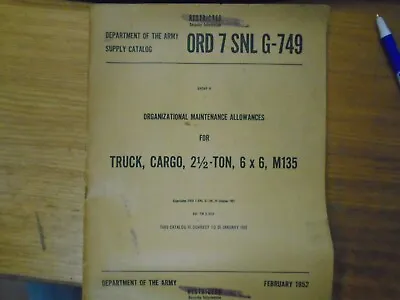 ORD 7 SNL G-749. Maintenance Alwnc For Truck Cargo 2-1/2 Ton 6x6 M135. 1952 • $42.50