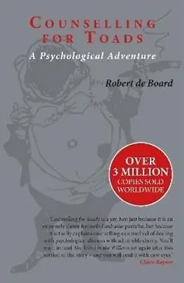 Counselling For Toads A Psychological Adventure By Robert De Board 9780415174299 • £24.99