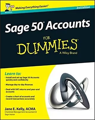 Sage 50 Accounts For Dummies By Kelly Jane E. Book The Cheap Fast Free Post • £3.99