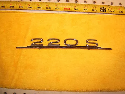 Mercedes W111 220S 4d Fintail REAR Deck Lid Metal 220S Genuine OEM 1 Emblem Only • $139