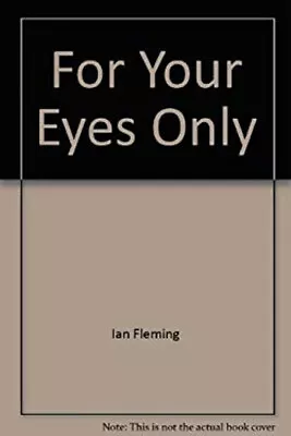 For Your Eyes Only Mass Market Paperbound Ian Fleming • $9.07