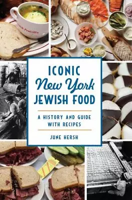 $16.79 • Buy Iconic New York Jewish Food: A History And Guide With Recipes, NY