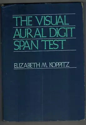 The Visual Aural Digit Span Test : VADS Test By Elizabeth M. Koppitz (1977... • $14.99