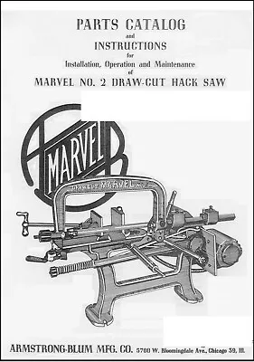 Draw-Cut Hack Saw Operation & Maint Manual Fits Armstrong Marvel #2  - Printed M • $19.97