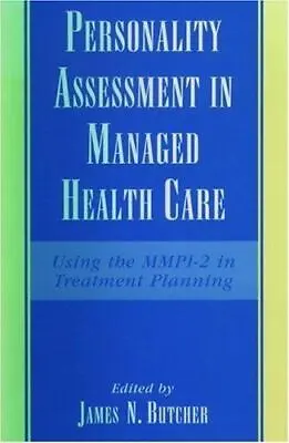 $5.99 • Buy Personality Assessment In Managed Health Care: Using The MMPI-2 In Treatment Pl