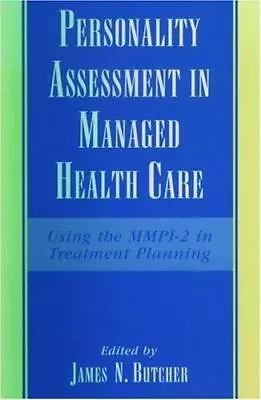 Personality Assessment In Managed Health Care: Using The MMPI-2 In Treatment Pl • $7.49