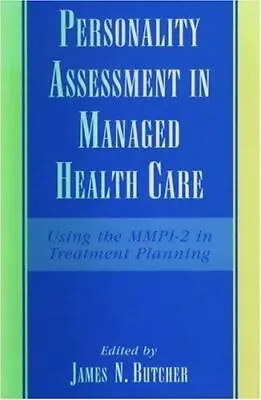 Personality Assessment In Managed Health Care: Using The MMPI-2 In Treatment... • $9.18