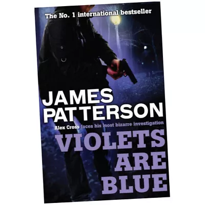 Violets Are Blue - James Patterson (2009 Paperback) BRAND NEW • £11.75