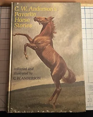 C.W. Anderson's Favorite Horse Stories - Vintage Book 1967 Hardcover 25 Stories • $12.20