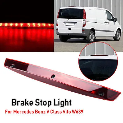 Rear High Level Stop Third  Brake Light Lamp For 2003-up Mercedes Benz Vito W639 • $28.99