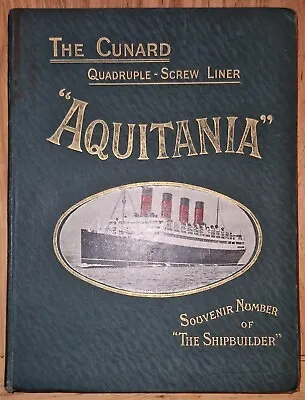 £200 • Buy Cunard Quadruple-Screw Liner Aquitania - 1914 Souvenir Number Of The Shipbuilder