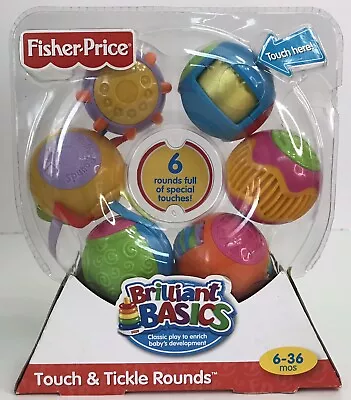 Fisher Price Brilliant Basics Roll-a-Rounds Touch & Tickle Rounds G9512 2010 NEW • $39.99