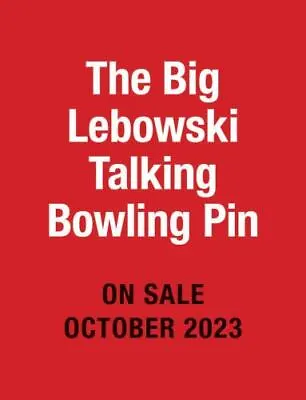 The Big Lebowski Talking Bowling Pin Format: General Merchandise • $12.27