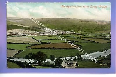 EARLY 1906 MACHYNLLETH FROM ABOVE DOVEY BRIDGE POWYS Montgomeryshire POSTCARD • £0.99