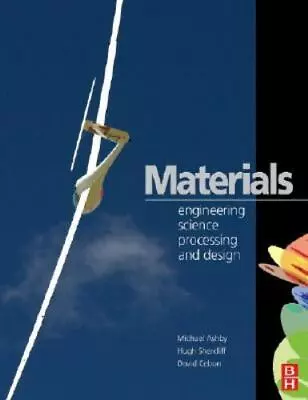 Materials: Engineering Science Processing And Design • $5.84