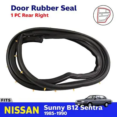 Door Rubber Weatherstrip Rear RH Fits Nissan Sentra Sunny B12 4D SED 1985-90 • $60.96