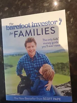 The Barefoot Investor For Families: The Only Kids' Money Guide You'll Ever Need • $9