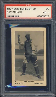 1927 E126 American Caramel #8 Ray Schalk PSA 3 Chicago White Sox HOF • $1015