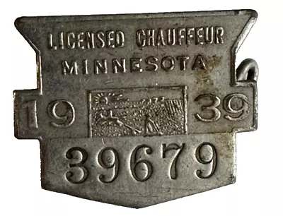 1939 Minnesota Chauffeur License 39679  1 H  Pin Back Badge • $29.99