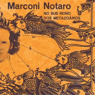 Marconi Notaro No Sub Reino Dos Metazoários (Vinyl) 12  Album • $49.13