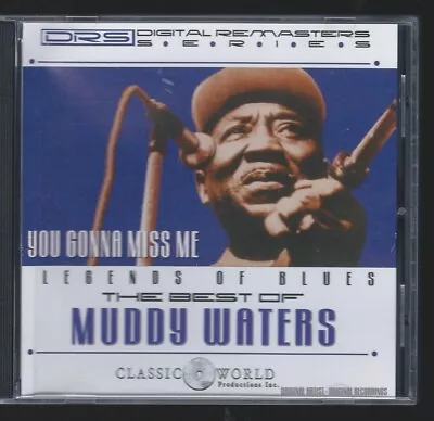 THE BEST OF MUDDY WATERS Legends Of Blues - You Gonna Miss Me CD - Lightly Used • $7