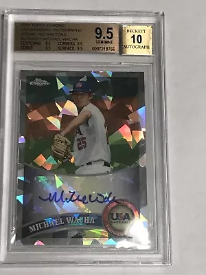 2011 Topps Chrome USA Atomic Refractor Michael Wacha Auto BGS 9.5 Auto 10 #1/10 • $249.99