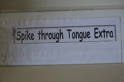 Spike Through Tongue Extra • $5.05