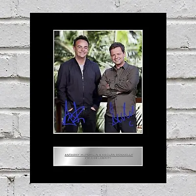 £6.99 • Buy Ant And Dec Signed Mounted Photo Display I'm A Celebrity Gift Picture Print