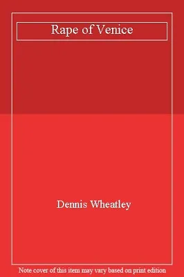 £2.99 • Buy Rape Of Venice,Dennis Wheatley