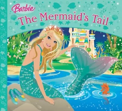 The Mermaid's Tail (Barbie Story Library) By Musselman Christian Paperback The • $12.45