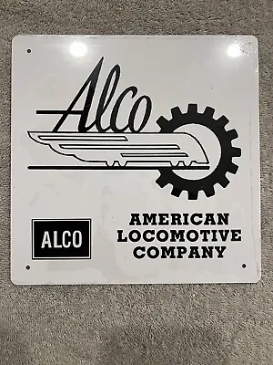 Alco - American Locomotive Company - Railroad Railway Metal Sign 8 X 8  • $8