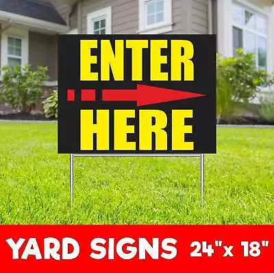 ENTER HERE Yard Sign Corrugate Plastic With H-Stakes Lawn Sign Order Truck • $349.50