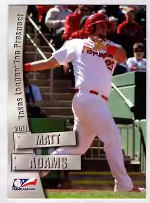 Matt Adams 2011 Texas League Top Prospect • $1.50