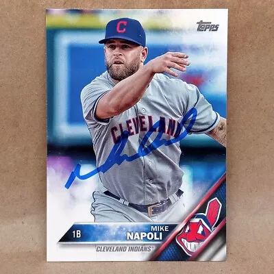 2016 Topps #595 Mike Napoli SIGNED Autograph Cleveland Indians Card • $14.95