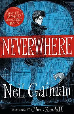 Neverwhere. Illustrated Edition Neil Gaiman • £11.29