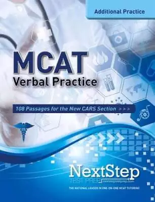 MCAT Verbal Practice: 108 Passages For The New CARS Section (More M - ACCEPTABLE • $8.98