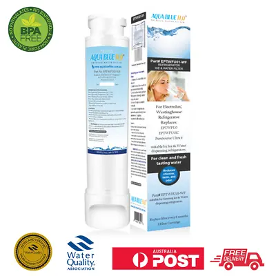 Fridge Water Filter For Electrolux Westinghouse 807946705 Unilux ULX220 M1542483 • $39.95