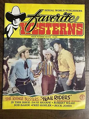 Vintage 1982 FAVORITE WESTERNS Issue #7 The Range Busters Magazine Cover  • $10