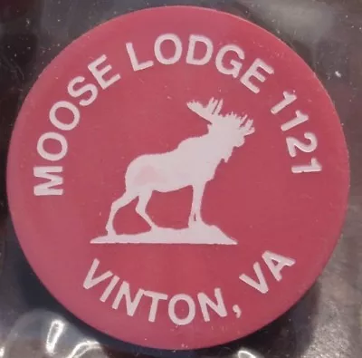 Vintage Moose Lodge #1121 Vinton VA Red Plastic Trade Token - Virginia • $4.99
