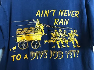 Vtg 1999 US Navy Diver 2-Sided T Shirt Sz L  Ain't Never Ran To A Dive Job YET  • $71.20