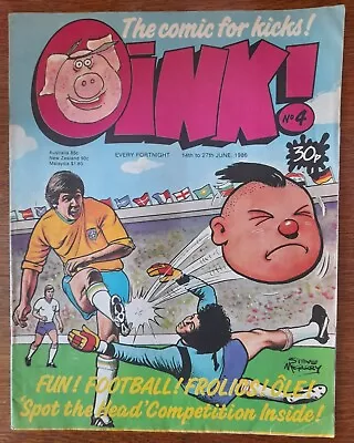OINK ! Comic : Issue #4 June 1986 🐷 ➕️'PETER SWILLTON' Poster! RARE! VGC! • £4.25