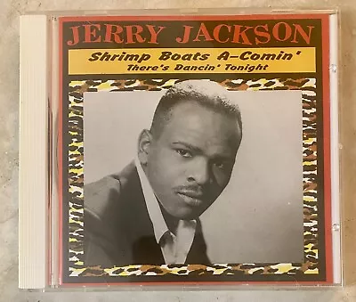 Jerry Jackson Shrimp Boats A-comin’ There’s Dancin’ Tonight - Cd - Rare • $249.99