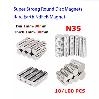 Super Strong Round Disc Magnets Rare Earth NdFeB Magnet N35 Dia 1mm - 80mm • $7.38