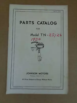 Vtg 1949-50 Johnson Outboard Boat Motor Parts Catalog Model QD-10QD-1110 Horse • $8.99