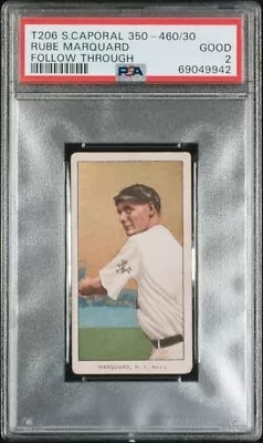 1909-11  T206 Rube Marquard Sweet Caporal 350-460/30 Psa 2 #69049942 • $200.82