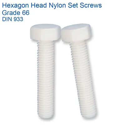 £1.29 • Buy M6 - 6mm HEX SET SCREWS WHITE NYLON BOLT HEXAGON SET SCREWS GRADE 66 DIN 933