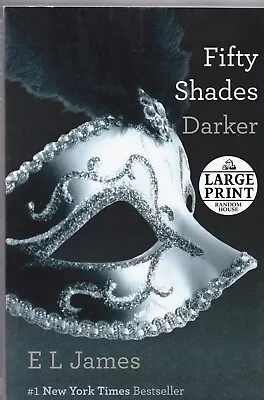 Fifty Shades Darker By E.L. James (Paperback) LARGE PRINT • $6.99