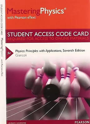 Mastering Physics MasteringPhysics EText Access Code Card Principle Giancoli 7th • $99