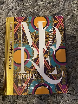 More More More By Laurence Llewelyn-Bowen • £10.80