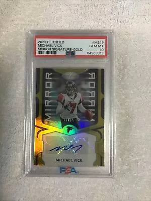 2023 Certified Michael Vick Auto /15 PSA 10 Mirror Signature Gold POP 1 • $14.50